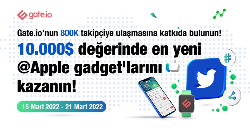 Gate's tweet photo. 10.000$ değerinde en yeni @Apple gadget'larını kazanma şansı.
🤩@Gate_io'nun Twitter'da 800 bin takipçiye ulaşmasına yardımcı olmak için！

✅@Gate_io Twitter hesabını takip et
✅Beğen&amp;Retweet et #Gateio800Kmilestone
✅3 Arkadaşını etiketle

Hemen katıl: