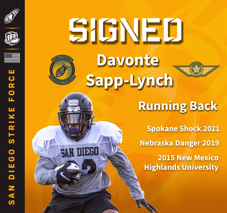 sdstrikeforce's tweet photo. 📝  DAVONTE SAPP-LYNCH SIGNED 📝

“Baby Beast Mode” @tearitoff_vonte 🔥  is coming to San Diego. Davonte most recently played for the Spokane Shock and was named the IFL’s Offensive Player of the Week.  Go to 👉https://t.co/q9heGLz7UL to find out more!

#babybeastmode #ifl https://t.co/C2v5OHFoA0