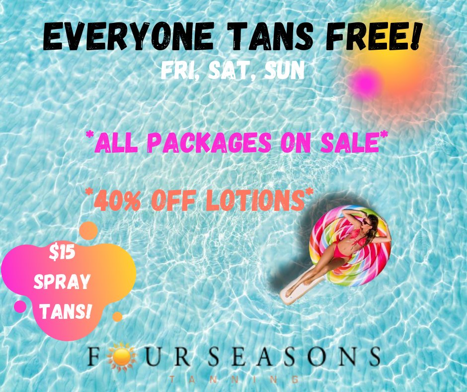 FourTanning's tweet image. This is the biggest sale of the year!😁
Starts tomorrow!!!!
#FreeTanWeekend #fourseasonstanningsalon #lookatthis
