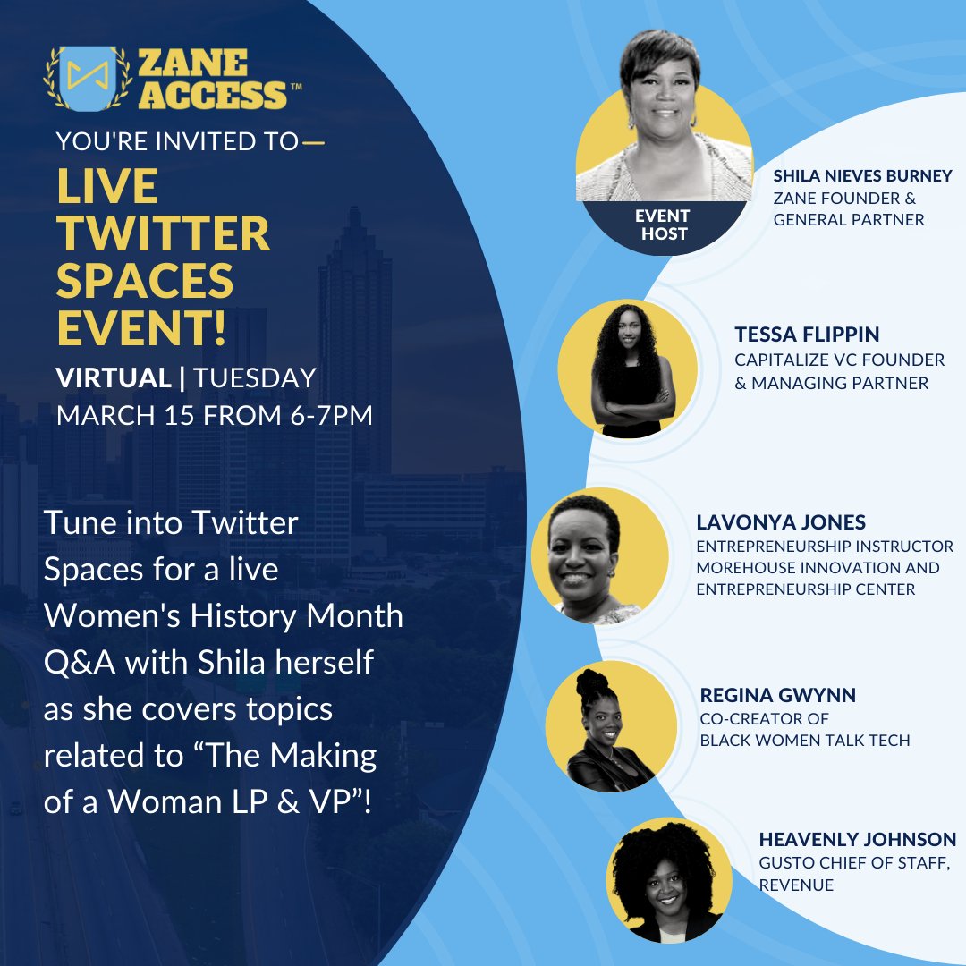 zaneventurefund's tweet photo. Tune into Twitter Spaces this Tuesday the 15th at 6pm for a live Q&amp;A with Shila herself as she covers topics related to “The Making of a Woman LP &amp; VP”!

Come learn with us as @rednieves talks with guests @tessaflippin2, @_heavenlyj_ , @BWTalkTech and @CoachLavonya! 🤩 

#whm https://t.co/0CB8Fb3aDv