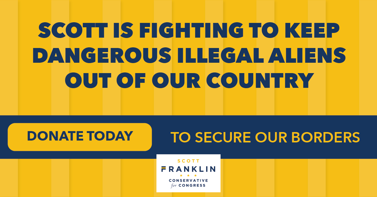 ScottFranklinFL's tweet photo. We need your help in the fight to secure our Southern Border. Donate today to bring an America First agenda back to Washington!

https://t.co/pQfg4sCLl3 https://t.co/jbcQBfae9M