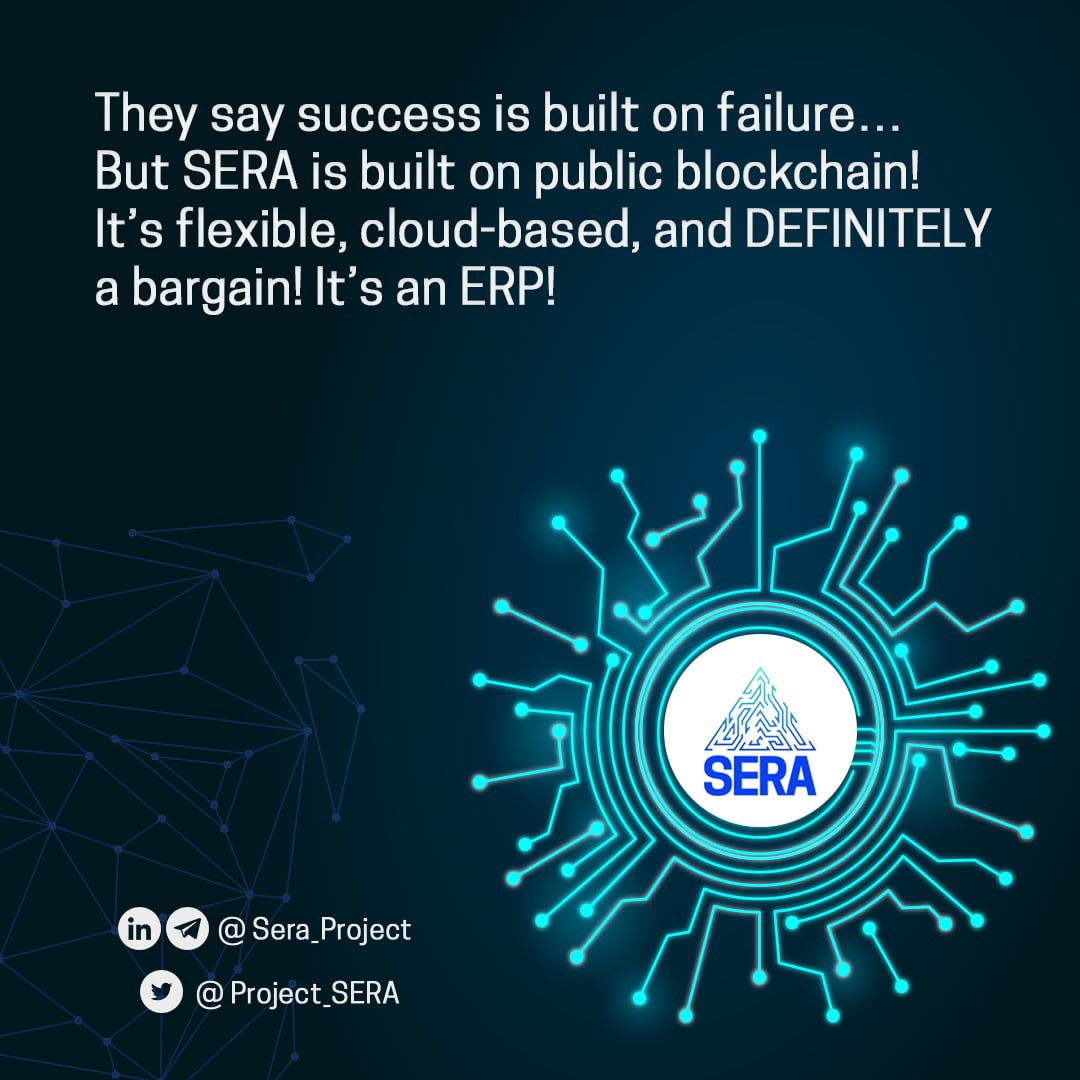 Project_SERA's tweet photo. They say success is built on failure… But $SERA is built on public #blockchain! 😊
It’s flexible, cloud-based, and DEFINITELY a bargain! 👍
It’s an #ERP!😍
.. 
#Cryptocurrencies #cryptocurrency https://t.co/qMsdmM2Un0