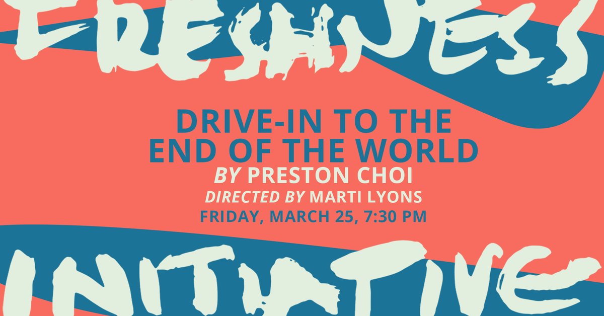 Tickets are NOW ON SALE for our next Freshness Initiative: DRIVE-IN TO THE END OF THE WORLD by Preston Choi directed by Marti Lyons. Visit victorygardens.org/event/drive-in/ to get yours today!