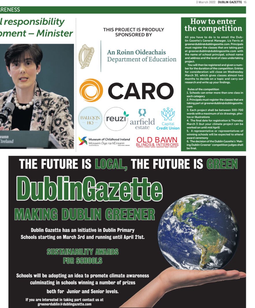 Delighted to support <a href="/DublinGazette/">Dublin Gazette Newspapers</a> in highlighting their #SchoolStrikeforClimate by inviting primary school children in Dublin to create their own #climate campaigns.The goal, to make a positive difference for our shared #environment .Jnr award:3rd &amp; 4th class.Senior:5th &amp; 6th