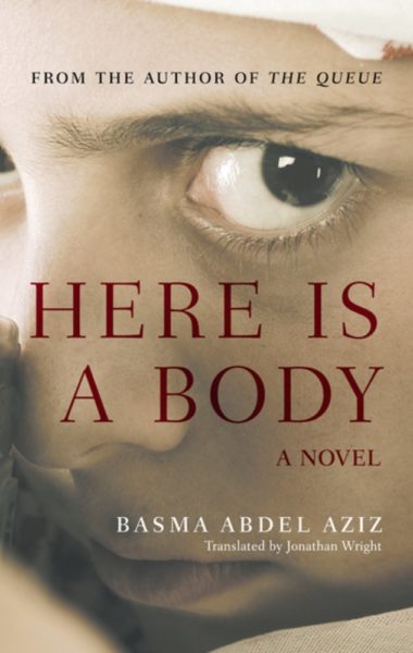 GlobalLitin's tweet photo. Here Is A Body, by Basma Abdel Aziz, tr. by Jonathan Wright.
Here Is A Body is a powerful depiction of the state cooptation of human bodies, the dehumanization of marginalized groups, & the use of inflammatory religious rhetoric to manipulate a narrative.
#EgyptianLit #MENALit https://t.co/JL93gIvp4m