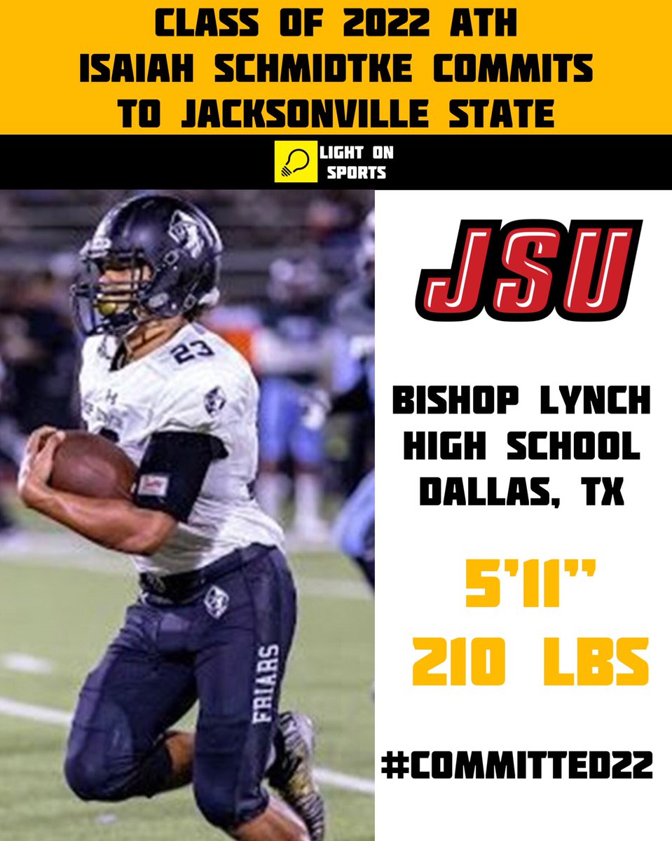 LightOnSports's tweet photo. Class Of 2022 ATH Isaiah Schmidtke Has Committed To Jacksonville State.
• BLHS (Dallas, TX)
• 5’11” 210 Lbs
#Committed22
(📸: @SchmidtkeIsaiah) https://t.co/JCOpc6egP8