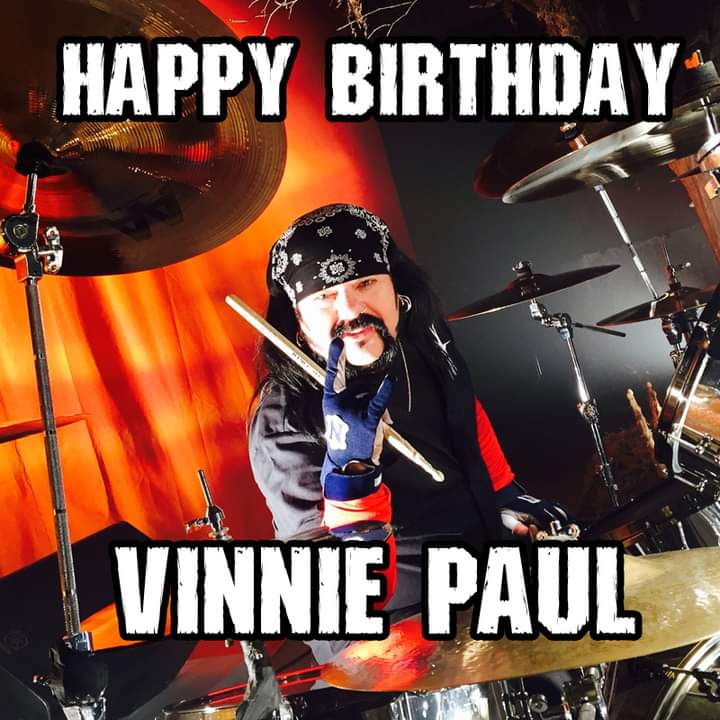 Happy 58th Birthday to Vinnie Paul!! 