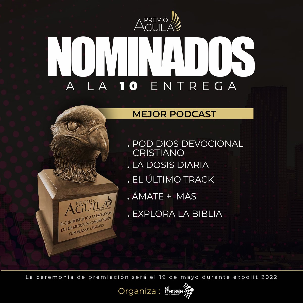 Felicidades a nuestros nominados a Premio Águila 🦅 2022 a la categoría “Mejor Podcast” 🎙. Los esperamos en @expolitoficial el día jueves, 19 de mayo, en la velada de premiación. #PremioÁguila #FomentandoLaExcelencia 🥳🎶🙌