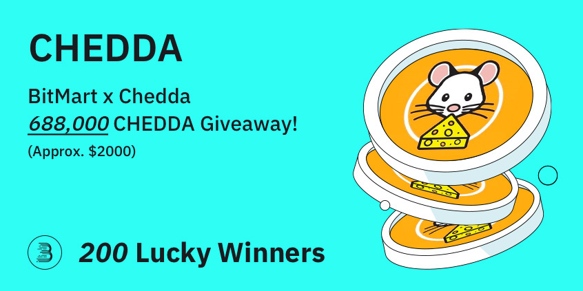 BitMartExchange's tweet photo. 🔥688,000 CHEDDA Giveaway!
🔊 100 Lucky Winners 
👉Simply enter here: https://t.co/szeiFv3oo7
@CheddaToken https://t.co/Y3WRLcc4Ys