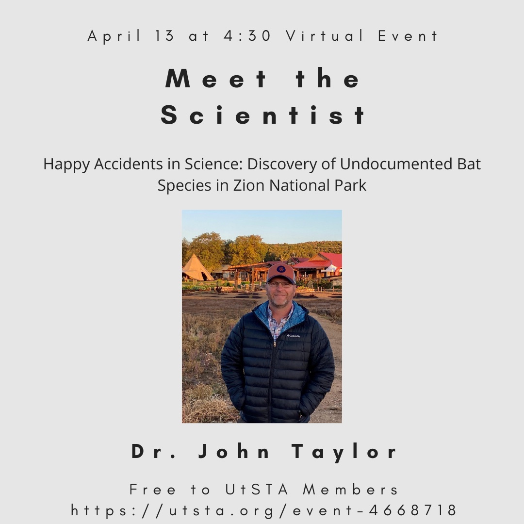 UtSciTA's tweet photo. Join Dr. John Taylor in the unveiling of a newly discovered bat species in Zion National Park. Virtual event, FREE to UtSTA Members 
Register at https://t.co/ryvTyGbjIv https://t.co/Rjv7nobUBW