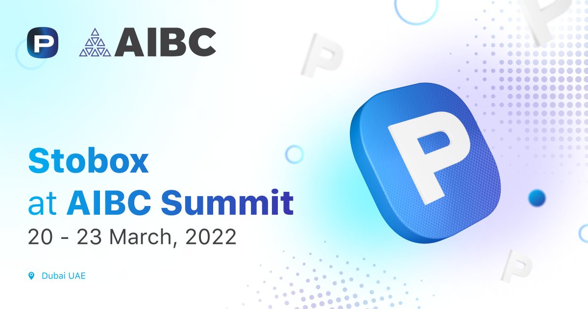 Progress_Chain's tweet photo. 🇦🇪 Stobox will participate as an Exhibitor in the @iGamingSummit @AIBCsummit in Dubai, one of the most significant blockchain events in the world!
 
🗓️ Summit will take place in Dubai, 20 - 23 March 2022

😎 Visit our Exhibition and have a chance to talk with the #Stobox Team! https://t.co/2hFLuFJdHj