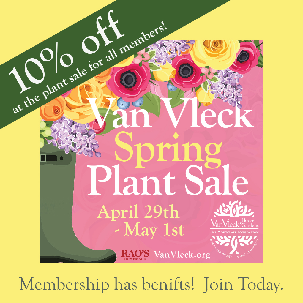 mtcnjfoundation's tweet photo. Did you know that Van Vleck House & Garden members receive 10% off plant sale for everyone? Now's the perfect time to become a member🌱 Join today at https://t.co/EkRbrv3UoI
#vanvleckhouseandgardens #themontclairfoundation #vanvleckmembership #springplantsale #njbotanicalgarden https://t.co/xt3u5OW3LB