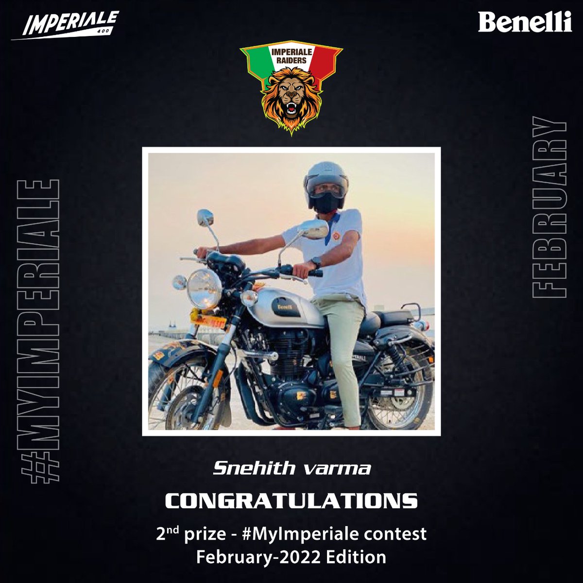 BenelliIndia's tweet image. Congratulations!!! Mr Snehith Varma @Snehith Varma  you have secured 2nd place in the #MyImperiale February-2022 Edition. 
We wish you ride many more miles on your Imperiale and create a lifetime of memories!! #SecondWinner #Hyderabad #Benelli  #BenelliIndia #India
