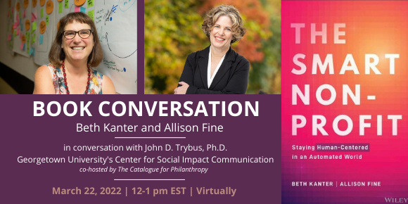 Join us on 3/22 for a conversation about The Smart Nonprofit: Staying Human-Centered in an Automated World with the authors, <a href="/kanter/">life</a> and <a href="/Afine/">Adamek fine</a>. RSVP: shorturl.at/ivyDH