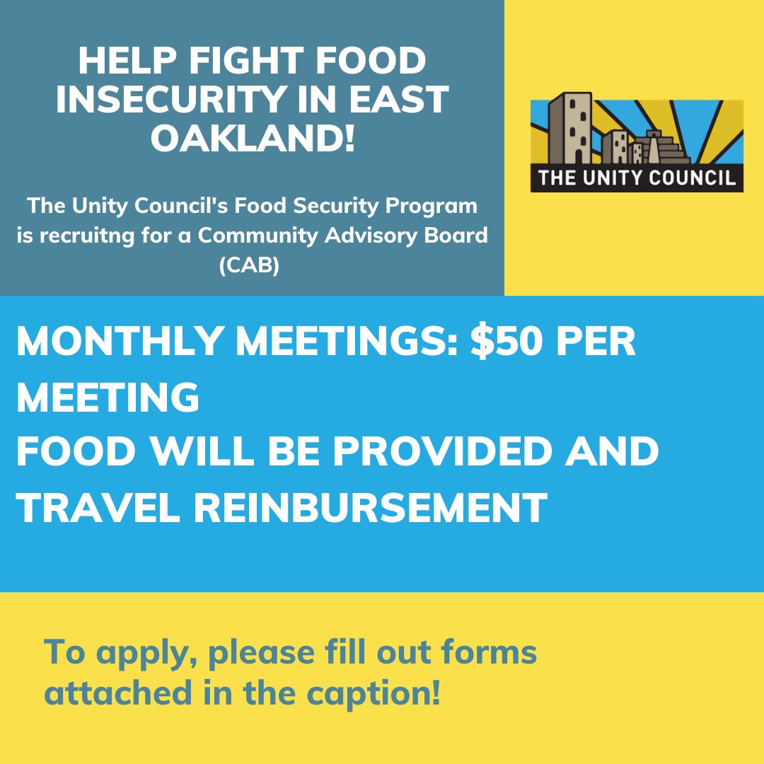 The Unity Council's Food Security Program is recruiting residents in East Oakland to join their Community Advisory Board (CAB)! For more details, please fill out these forms! English: rb.gy/ndbraq & Spanish: rb.gy/apogtx