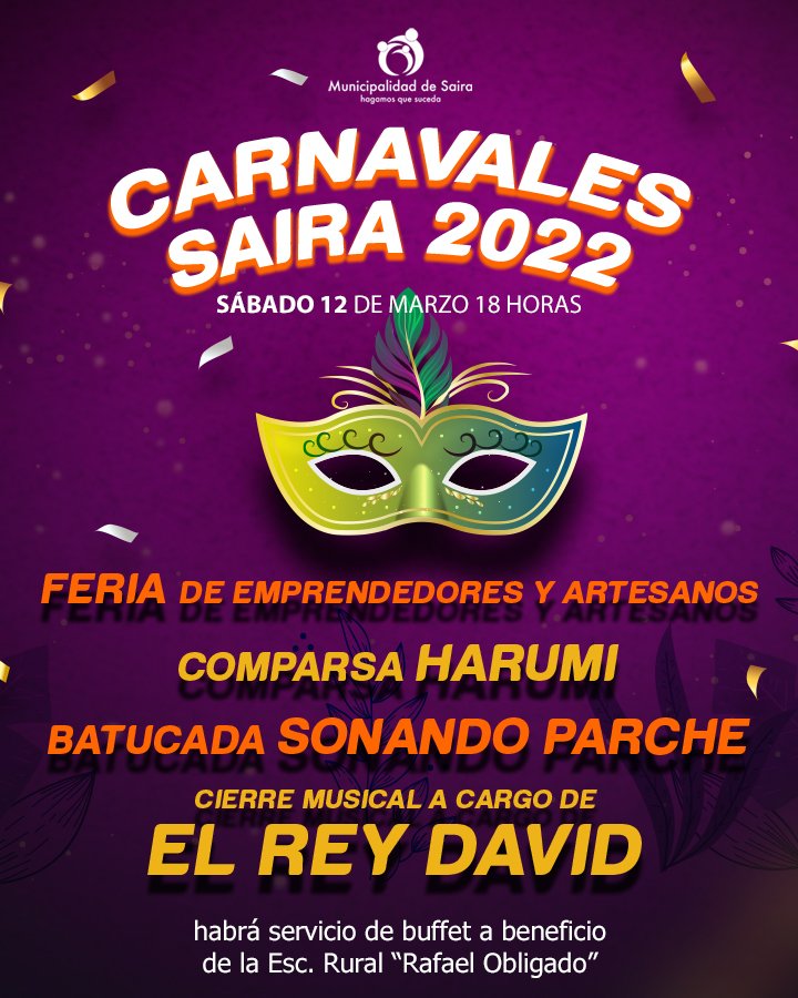 muniSaira's tweet photo. 🎊 ¡AHORA SÍ! Mañana, 18h, llegan los #Carnavales2022 a #SairaCba!

🤝 Feria de #emprendedores y #artesanos

🎉 #Comparsa Harumi

🥁 #Batucada Sonando Parche

💃🕺 Show de El Rey David

🍟 Habrá servicio de buffet a beneficio de la #escuelarural "Rafael Obligado".

¡Te esperamos! https://t.co/AGQpoKxQ0j