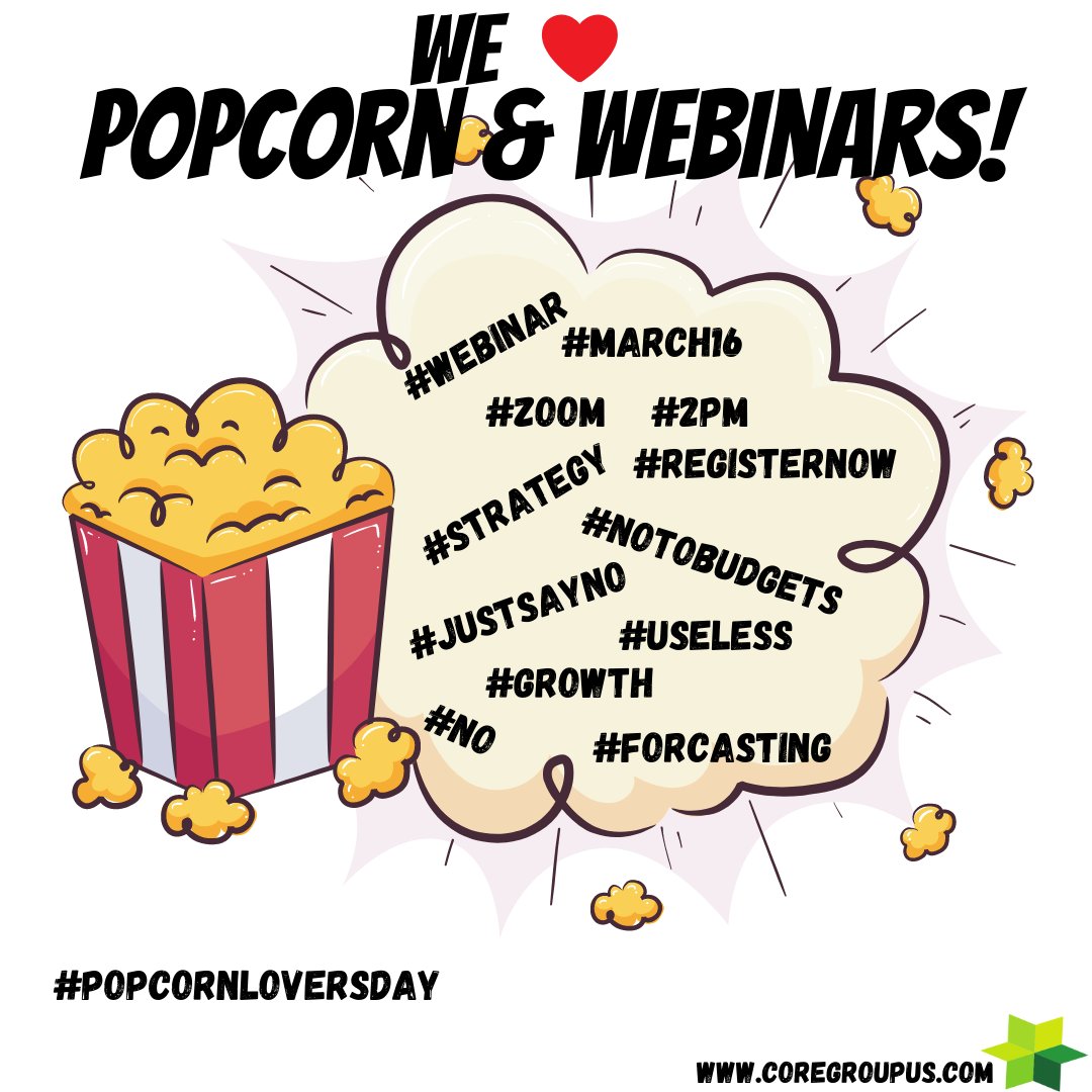 We 💚#popcorn & #webinars! Something we don't love #budgets 💔 Grab your bucket of popcorn & join us for our upcoming Webinar March 16th! 💻 Happy #popcornloversday 🍿 Link in BIO! #coregroupus #attendnow #growprofitably #smallbusiness #entrepreneurs
coregroupus.com/events