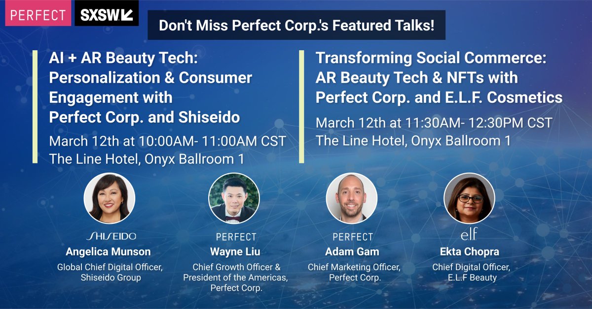 SXSW (@sxsw) on Twitter photo Don’t miss Perfect Corp. <a href="/YouCamApps/">Perfect Corp.</a> <a href="/SHISEIDO_corp/">資生堂 ShiseidoCo.,Ltd.</a> and <a href="/elfcosmetics/">e.l.f. Cosmetics</a> for 2 sessions on AI + AR Beauty Tech and NFTs, 10:00 AM- 12:30 PM on March 12th at The Line Hotel Onyx Ballroom. #AI #AR #beautytech #NFTs #SXSW
ow.ly/crsZ50IgHuY
ow.ly/bH6x50IgHuZ Don’t miss Perfect Corp. <a href="/YouCamApps/">Perfect Corp.</a> <a href="/SHISEIDO_corp/">資生堂 ShiseidoCo.,Ltd.</a> and <a href="/elfcosmetics/">e.l.f. Cosmetics</a> for 2 sessions on AI + AR Beauty Tech and NFTs, 10:00 AM- 12:30 PM on March 12th at The Line Hotel Onyx Ballroom. #AI #AR #beautytech #NFTs #SXSW
ow.ly/crsZ50IgHuY
ow.ly/bH6x50IgHuZ