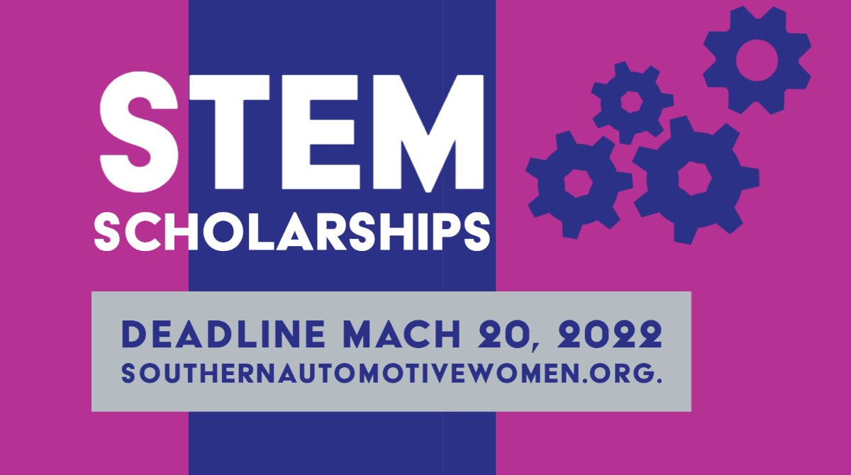 Know a woman pursuing a degree in a STEM field in the South? Deadline for our annual scholarship is Monday, March 20, 2022. Apply at southernautomotivewomen.org.