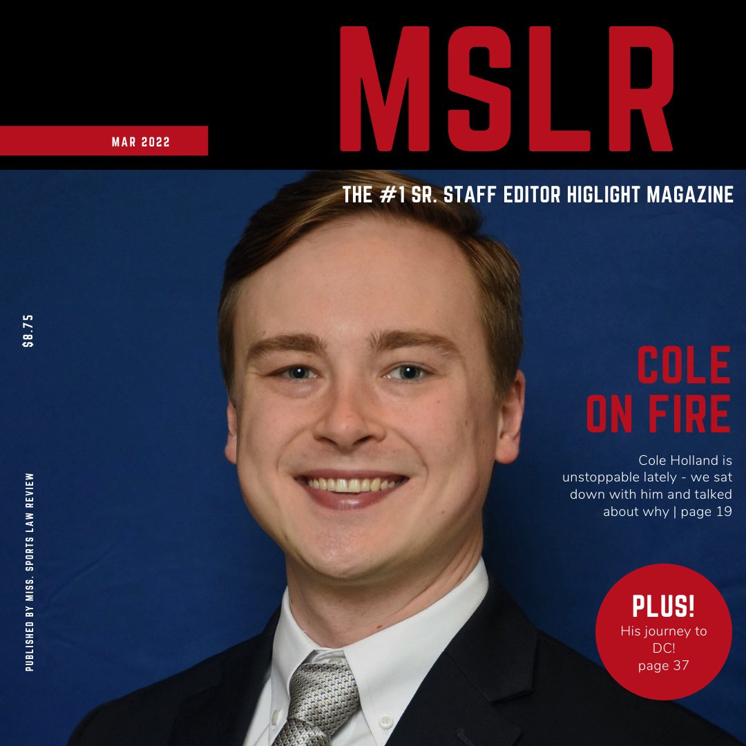MS_SportsLaw's tweet photo. #MSLR highlights Sr. Staff Editor, Cole Holland, a 3L. Cole spent the summer of 2021 interning with Johnson &amp; Bennett, PLLC. He currently works with the Mississippi Innocence Project, and post-graduation, he plans to move to Washington, D.C. Way to go, Cole! https://t.co/nDjk2M2o22