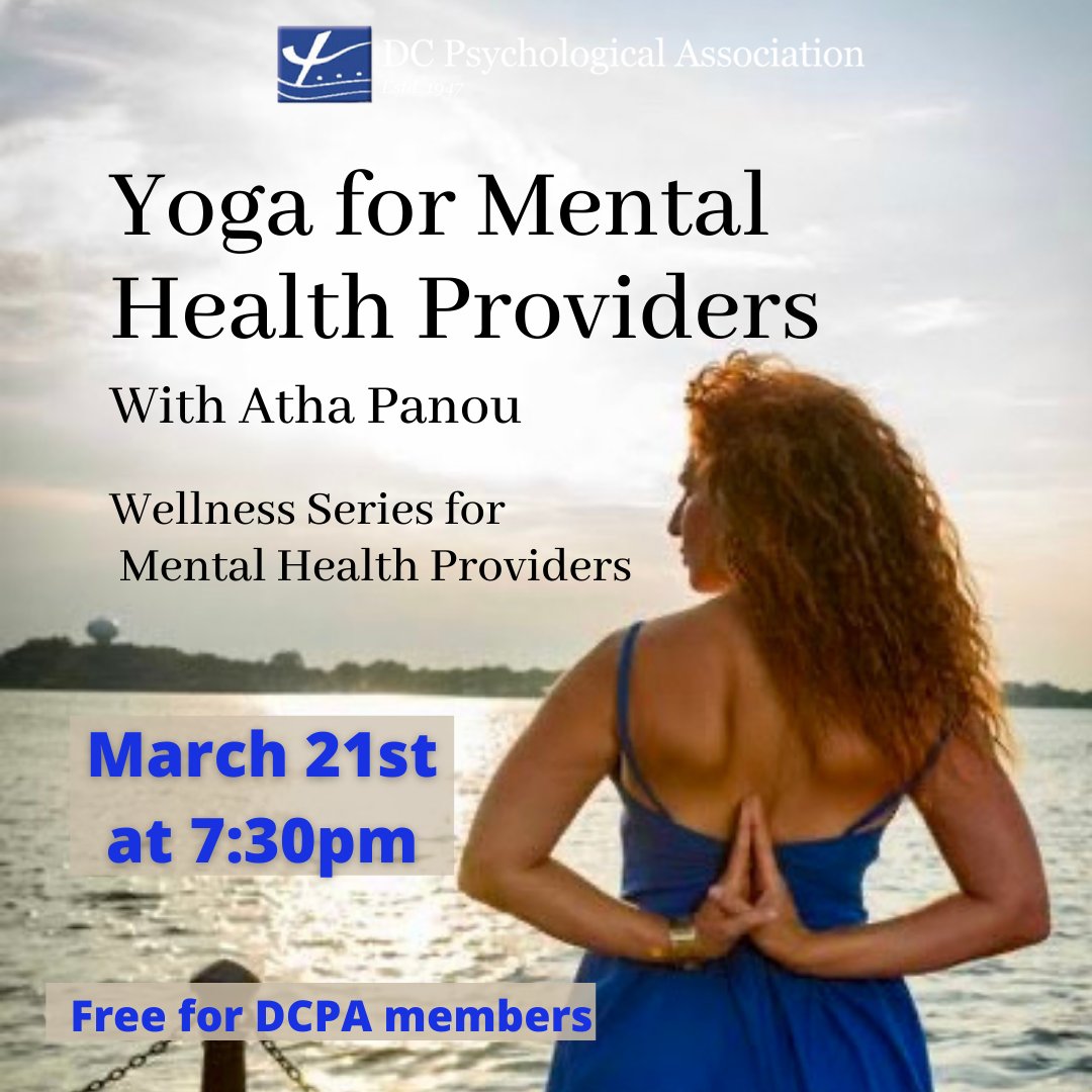 DCPA would like to honor the work that mental health providers have been doing for our community by investing a small-token of appreciation for your work by providing you with a Wellness Series! <a href="/lightupyourmat/">Atha</a> will lead us off with Yoga! Register here: dcpsychology.org/events