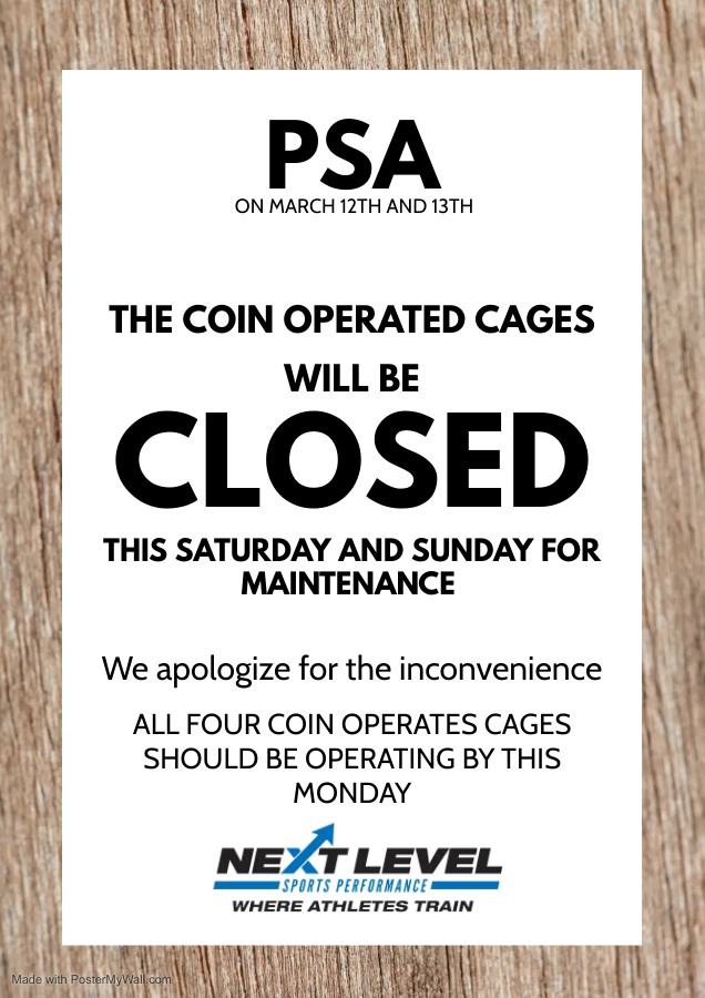 UPDATE ON THE COIN OPERATED:

ALL FOUR CAGES WILL BE DOWN THIS SATURDAY AND SUNDAY DUE TO MAINTENANCE. 

The cages should be back up and running this upcoming Monday.