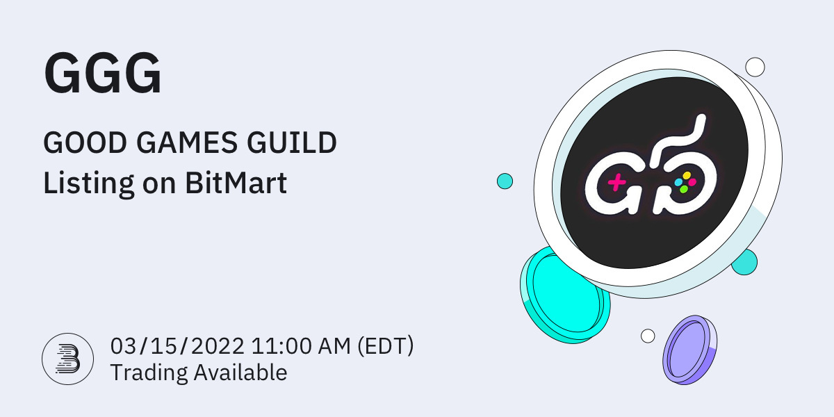 🎉 #BitMart will list <a href="/goodgamesguild/">Good Games Guild</a>, a Gaming Hub that aims to create the largest virtual world economy by optimizing its own assets utility.

💎 Deposit open at 11:00 AM EST, Mar 13
💎 $GGG/USDT pair will be tradable at 11:00 AM EDT, Mar 15

👉Details: support.bmx.fund/hc/en-us/artic…