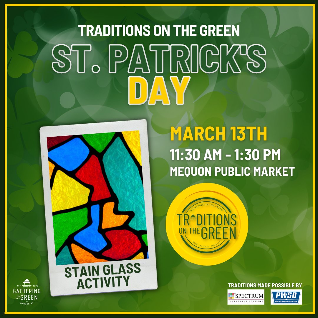 Keep calm and shamrock on with Gathering on the Green! ☘️ Tradition's on the Green presents St. Patrick's Day on Sunday, March 13th at the Mequon Public Market from 11:30 am to 1:30 pm.
For more information visit: gatheringonthegreen.org