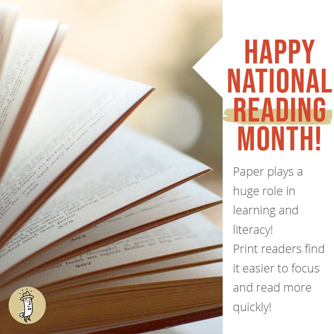 It's National Reading Month!
Did you know that print readers find it easier to
concentrate and retain more of what they've read?
Learn even more about the role paper has in learning
and literacy over at twosidesna.org!