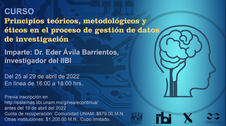IIBI_UNAM_MX's tweet photo. ¡Dale un plus adicional a tu formación! con este #CursoIIBI que imparte el investigador Dr. Eder Ávila Barrientos sólo en el IIBI 
Inscríbete en: https://t.co/yFuipu4By1
#Cursos #EducaciónContinua #UNAM ´#Ética #Investigación #Datos https://t.co/ImqW8iqX6d