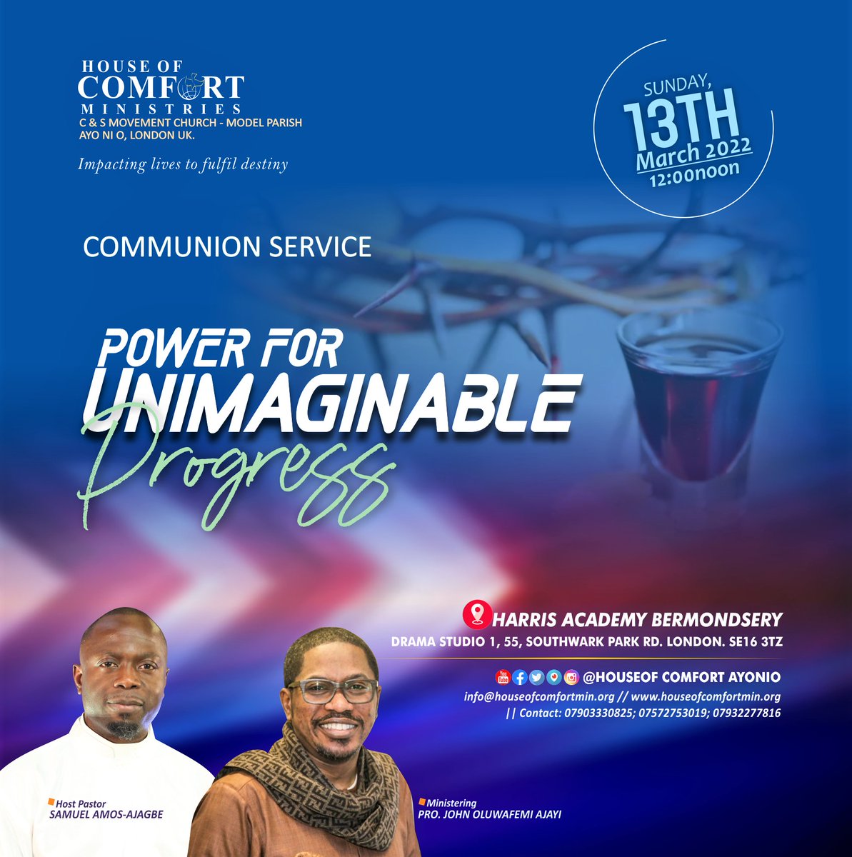 ComfortHouseof's tweet photo. You are destined and redeemed to live and experience upward and forward only lifestyle. Don't miss this Sunday for anything as we gather at the Lord's table for our Monthly communion Service

Join us this Sunday, 13TH MARCH 2022 at 12noon

TOPIC: POWER FOR UNIMAGINABLE PROGRESS https://t.co/mLQQesYG1A