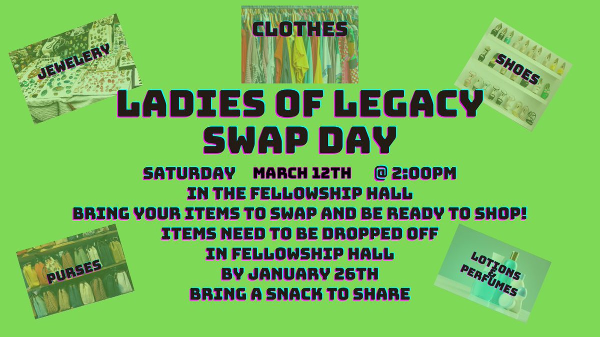 LegacyChurch3's tweet photo. Ladies of Legacy Swap Day Saturday March 12th @ 2:00pm https://t.co/tWwGl8KnvU https://t.co/ygtPfd3DZJ