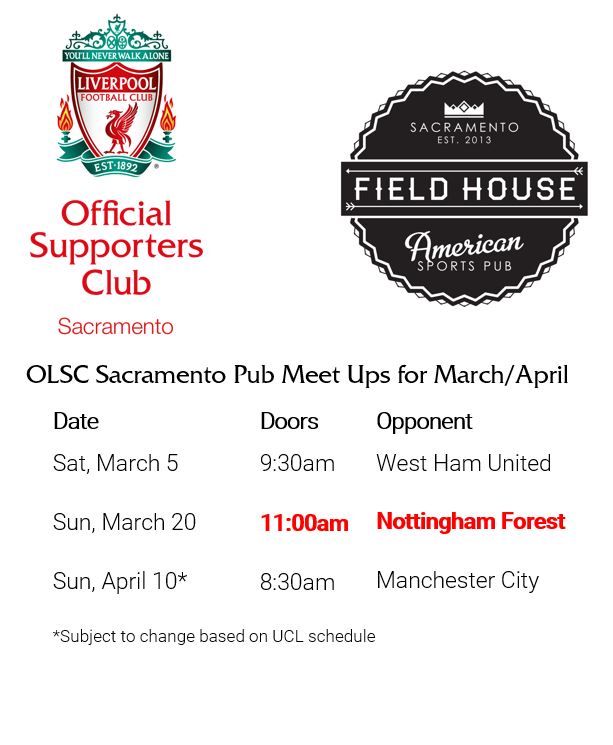 Hey Sacramento Reds!  Here is the updated pub schedule.  Instead of Man United, we will be playing Nottingham Forest in our FA Cup quarterfinal match on March 20th.  Hope to see everyone there!

#olscsacramento #liverpoolfc #YNWA