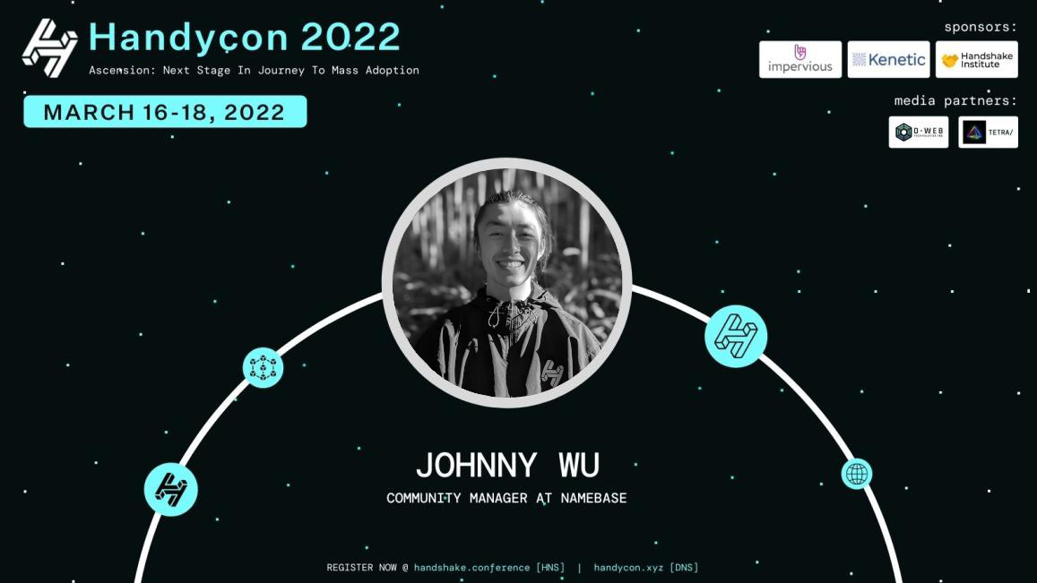 I'm speaking at #HandyCon2022 next Friday on May 18th at 9:20pm EST, which is exactly 1 week from now!

I'll be sharing <a href="/NamebaseHQ/">Namebase/</a>'s planned 2022 $HNS activities and address questions about our acquisition.

RSVP for HandyCon at: handshake.conference/ or handycon.xyz