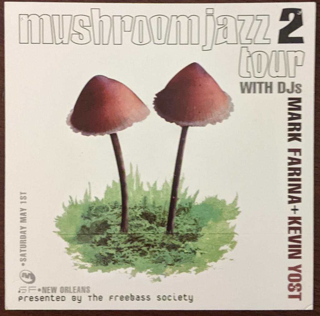 _jACK_t_Ripper_'s tweet image. Mushroom Jazz Tour 98 #StatePalaceTheatre  #NewOrleans #Freebass #FreebassSociety #OmRecords
@djmarkfarina 
@kevinyost