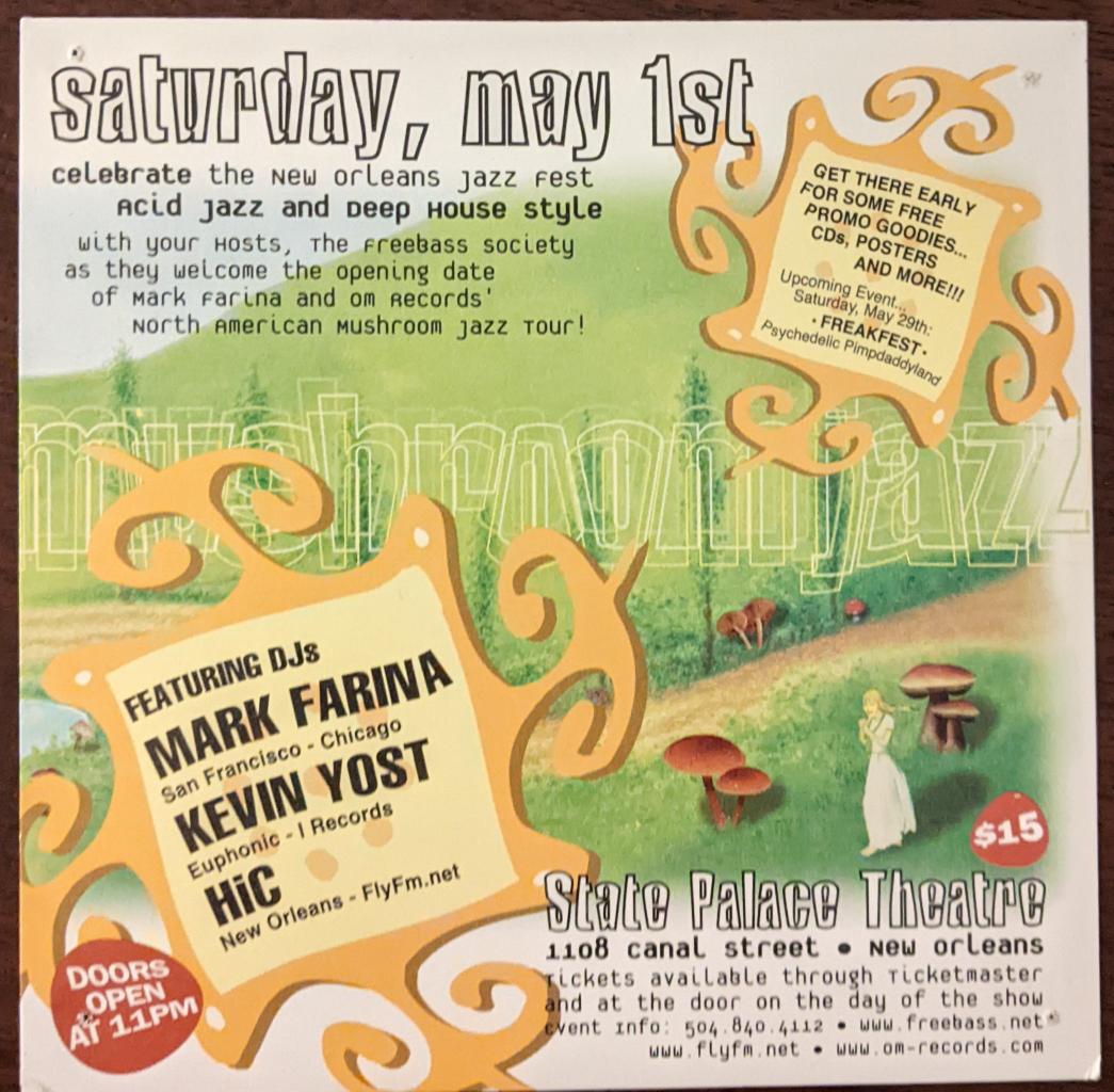 _jACK_t_Ripper_'s tweet image. Mushroom Jazz Tour 98 #StatePalaceTheatre  #NewOrleans #Freebass #FreebassSociety #OmRecords
@djmarkfarina 
@kevinyost