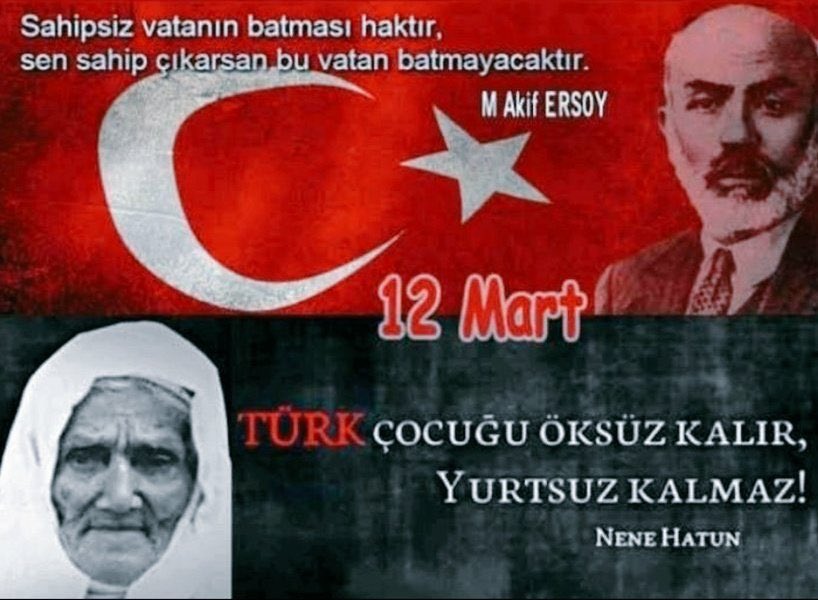 merDorman's tweet photo. "Sahipsiz vatanın batması haktır 
Sen sahip çıkarsan bu vatan batmayacaktır..!" Diyen
        M.Akif ERSOY

"Türk çocuğu öksüz kalır 
Yurtsuz kalmaz..!" Diyen
         Nene HATUN'un evlatlarıyız...

#12Mart
#İstiklâlMarşı'nın kabulü🇹🇷
#Erzurum'un kurtuluşu🇹🇷   #kutluolsun https://t.co/sErEMlBwXm
