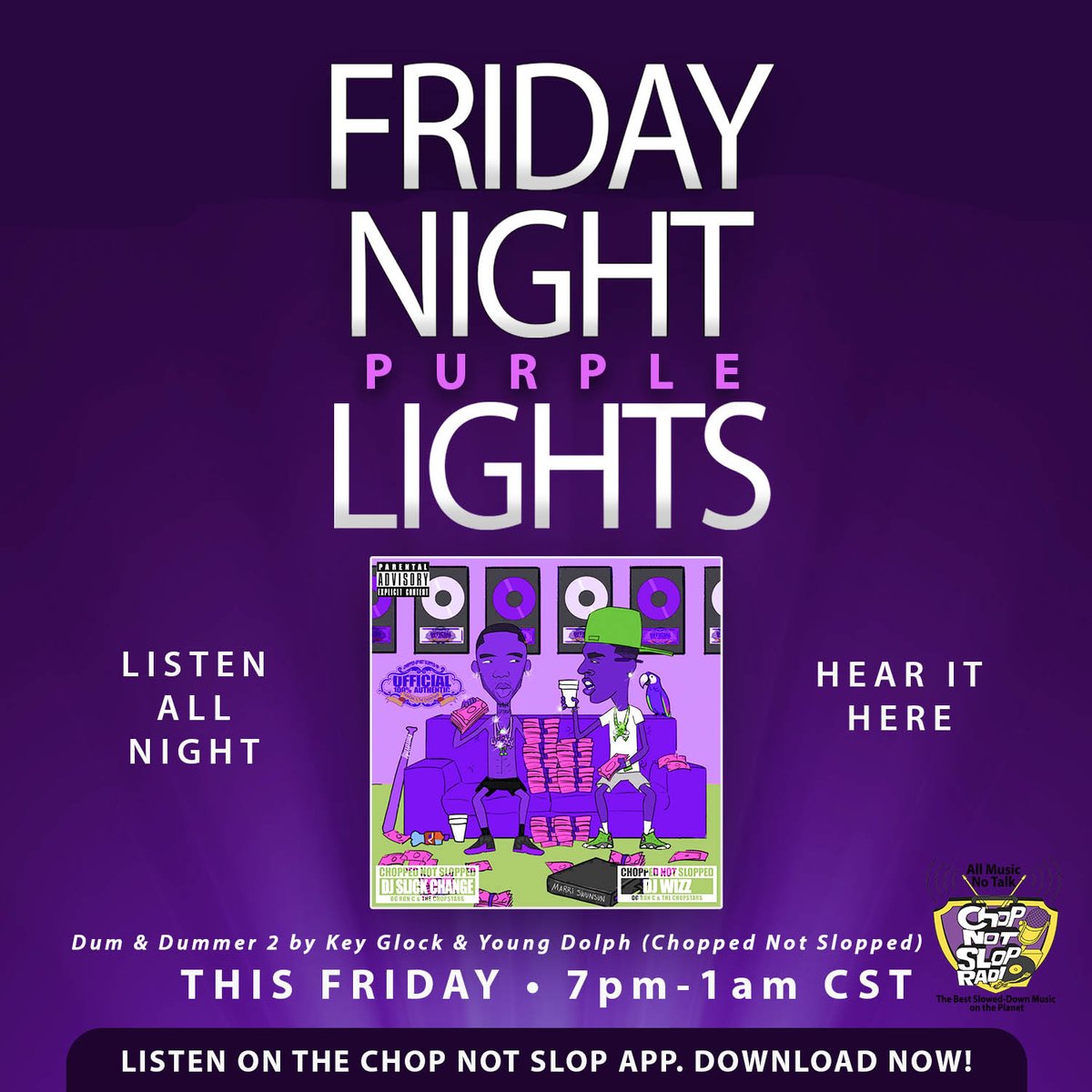 Chop Not Slop App (@chopnotslop) on Twitter photo RIGHT NOW!
Dum & Dummer 2 by <a href="/keyglock/">👑Glockaveli👑</a> & <a href="/youngdolph/">Paper Route Frank</a> gets Chopped Not Slopped for Friday Night Purple Lights!
Spinning all night from 7 pm - 1 am CST 🔊
Tune in at Chop Radio on The Chop Not Slop App
Available To Download On All App Stores 📲📲📲
#ChoppedNotSlopped RIGHT NOW!
Dum & Dummer 2 by <a href="/keyglock/">👑Glockaveli👑</a> & <a href="/youngdolph/">Paper Route Frank</a> gets Chopped Not Slopped for Friday Night Purple Lights!
Spinning all night from 7 pm - 1 am CST 🔊
Tune in at Chop Radio on The Chop Not Slop App
Available To Download On All App Stores 📲📲📲
#ChoppedNotSlopped