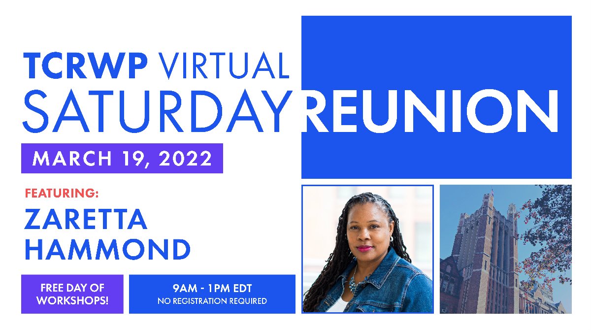 TCAdvancingLit's tweet photo. The #TCRWP Virtual Saturday Reunion is almost here!
March 19th  |  9am-1pm EDT
featuring Keynote Speaker Zaretta Hammond @Ready4rigor 
More info at https://t.co/EnZ0AQHkLl
No registration required! https://t.co/mulJS35yI5