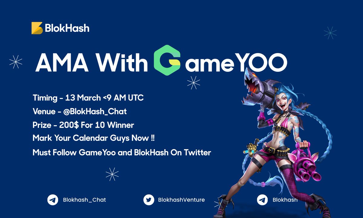 BlokHash's tweet photo. ✨ Co-Hosting #8th AMA with 
@GameYooOfficial

💰Reward : $200 For 10 Users
🗓️ Timing - 13 March  9AM UTC
🏫Venue: https://t.co/bgAhrGv80x

〽️Rules:
1. Follow @GameYooOfficial  &amp; @BlokhashVenture
2. Like &amp; RT
3.Drop Your Question below🔽

🎯 Must Use #AMA #GameYoo  #BlokHash https://t.co/FTUbdoZm44
