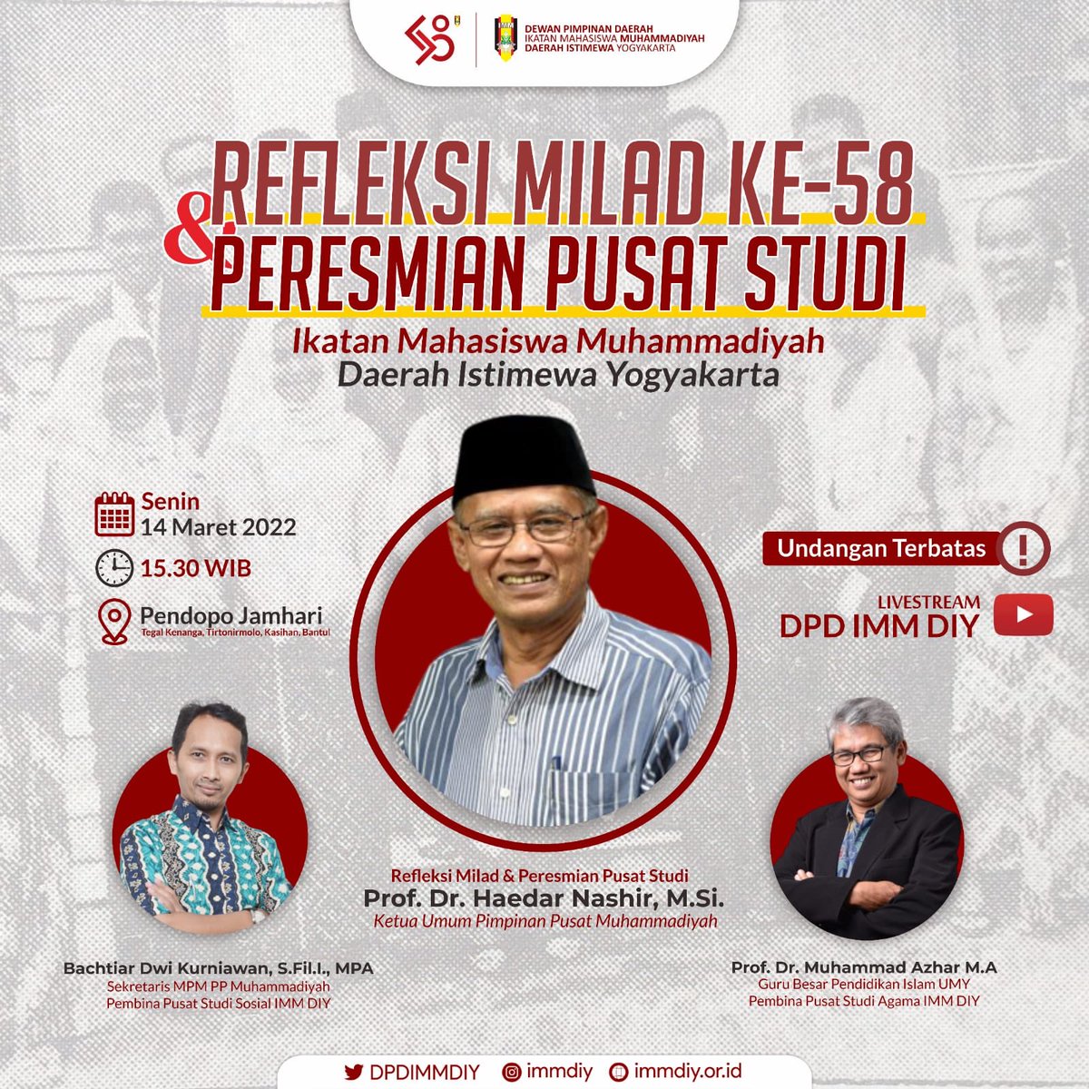 DPDIMMDIY's tweet photo. Refleksi Milad Ke-58 &amp; Peresmian Pusat Studi IMM DIY

Yang akan dilaksanakan pada :
🗓️ Hari/ Tanggal: Senin, 14 Maret 2022/ 11 Sya'ban 1443 H
⏰ Pukul: 15.00 - 17.30
📍 Tempat : Pendopo Jamhari (Terbatas)
Live Streaming via YouTube DPD IMM DIY https://t.co/Ao58iEj1Qc