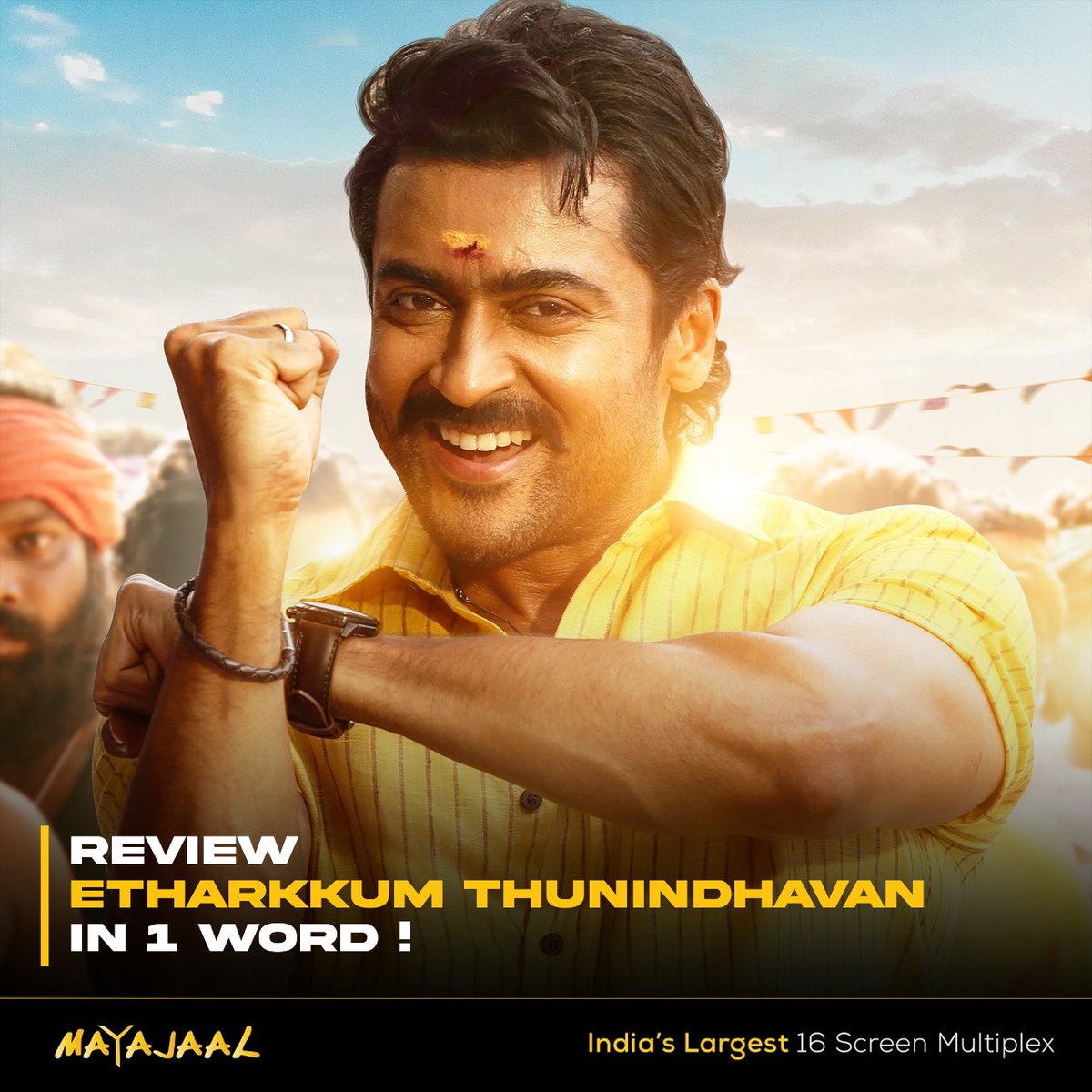 MayajaalECR's tweet photo. What's your one word review for #EtharkkumThunindhavan?
#ETAtMayajaal #ET #ETReview #Suriya @Suriya_offl @pandiraj_dir @priyankaamohan @sunpictures https://t.co/PlUjVvzMN9