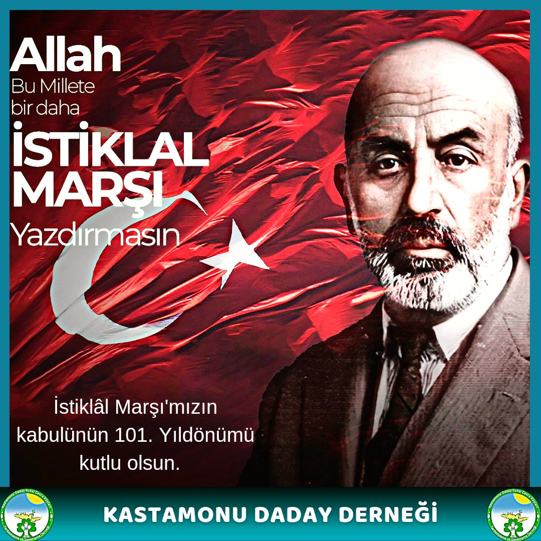 dadayder's tweet photo. ‘’Ya istiklal ya ölüm!’’ diyerek başlayan Millî Mücadele ruhunun; ‘’Korkma!’’ diye devam eden destanı, Şanlı Türk milletinin umudu, bağımsızlığımızın sözleşmesi İstiklâl Marşı’mızın kabulünün 101. yılını kutluyor, Millî Şair'imiz Mehmet Akif Ersoy'u rahmet ve minnetle anıyoruz.🇹🇷 https://t.co/MmLeZ5vgdK