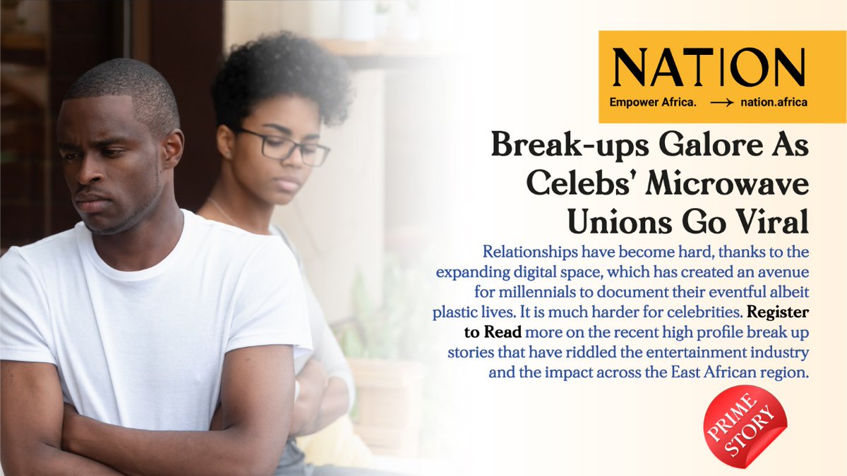 NationAfrica's tweet photo. Break-ups galore as celebs' microwave unions go viral. Register to read more on the recent high profile break-up stories that have riddled the entertainment industry.#NationPrime https://t.co/7lOu8seHEv