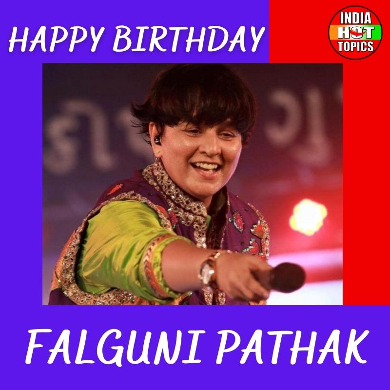 Happy Birthday Falguni Pathak ji 