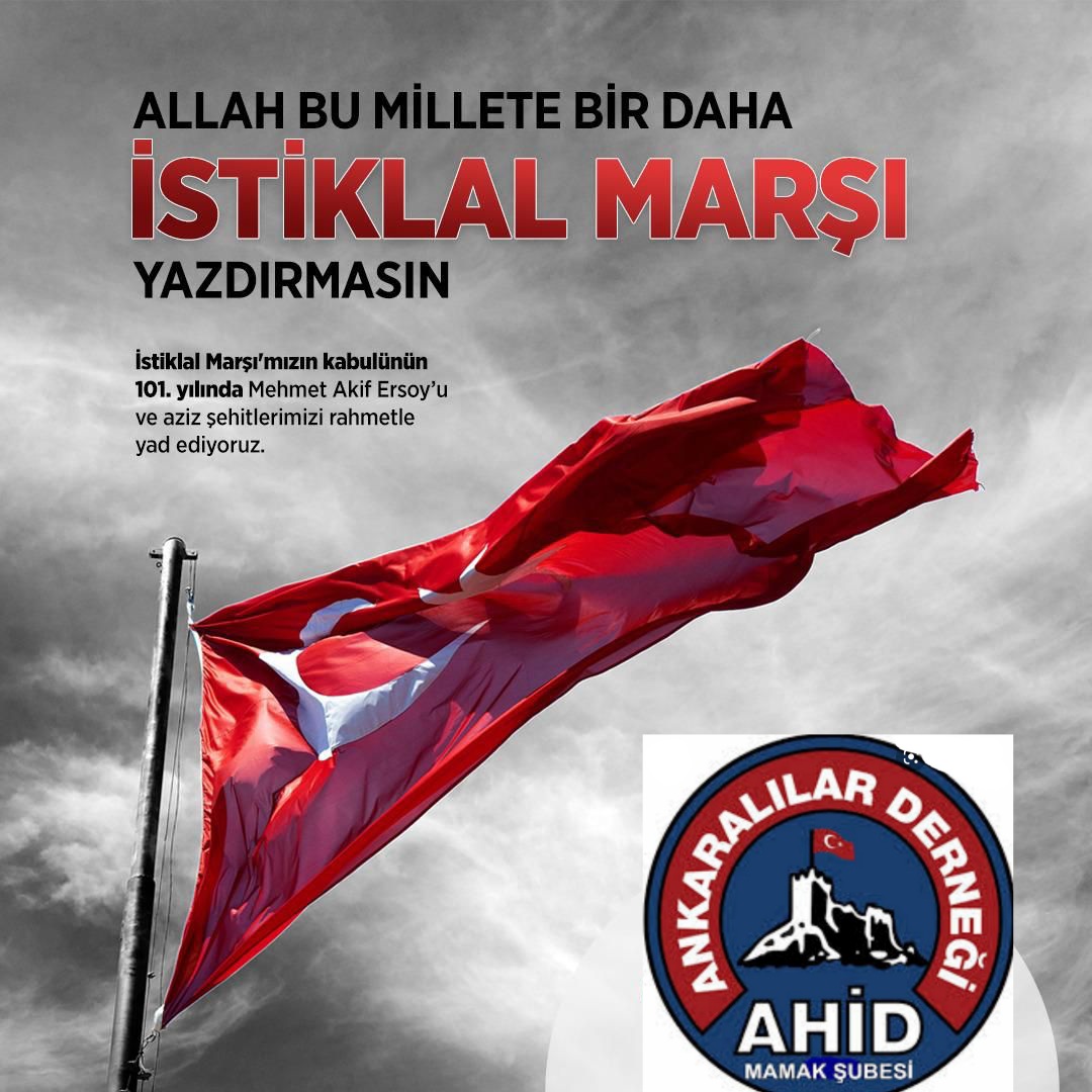 MamakAhid's tweet photo. "Allah bu millete bir daha İstiklal Marşı yazdırmasın."

İstiklal Marşı'mızın kabulünün 101. yılında Mehmet Akif Ersoy’u ve aziz şehitlerimizi rahmetle yad ediyoruz.

Ahid Mamak Şb. Bşk. Osman Emir

#istiklalmarsı101yasında #MehmetAkifErsoy #ahidmamak #mamakahid #mamak #ankara https://t.co/xA9cFnxRZ2