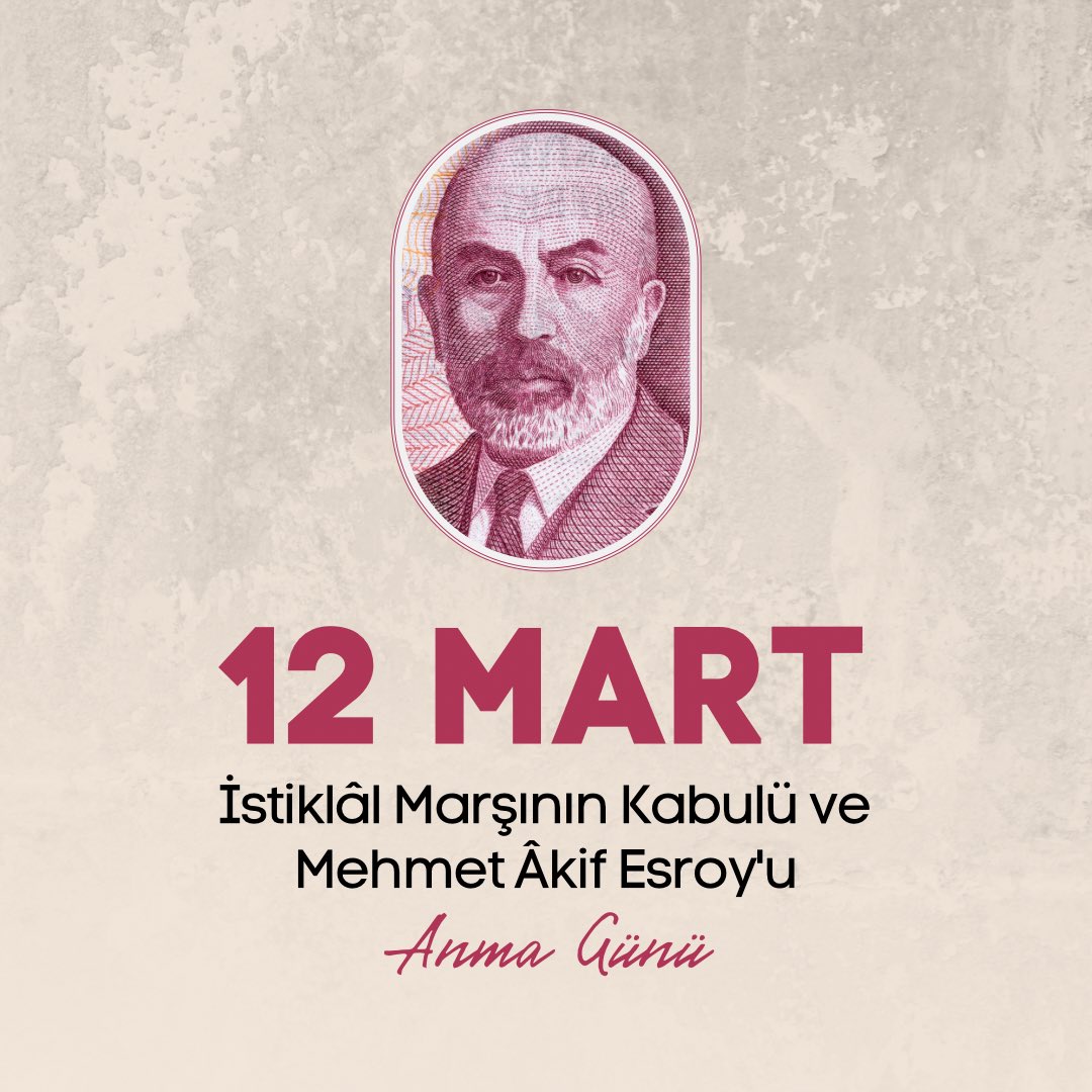 12 Mart İstiklal Marşının Kabulü ve Mehmet Akif Ersoy’u Anma Günü Kutlu Olsun