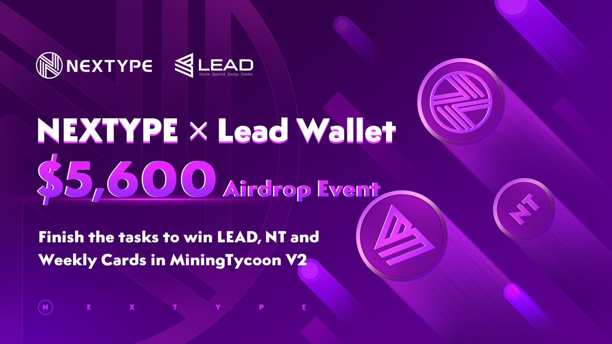 NEXTYPE (@nextype1) on Twitter photo 📣#NEXTYPE x <a href="/LeadWallet/">Lead Wallet</a> $5,600 Airdrop to celebrate MiningTycoon V2 Officially Launching!
⏰Time: Mar 12 -- Mar 17
🥳Follow us on Twitter and finish several tasks to win $2,000 worth of NT, $2,000 worth of LEAD, and $1,600 worth of Weekly Cards in V2: gleam.io/7XMfe/nextype-… 📣#NEXTYPE x <a href="/LeadWallet/">Lead Wallet</a> $5,600 Airdrop to celebrate MiningTycoon V2 Officially Launching!
⏰Time: Mar 12 -- Mar 17
🥳Follow us on Twitter and finish several tasks to win $2,000 worth of NT, $2,000 worth of LEAD, and $1,600 worth of Weekly Cards in V2: gleam.io/7XMfe/nextype-…