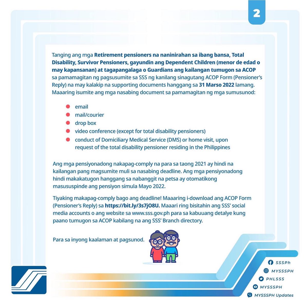 MYSSSPH's tweet photo. 📣 ACOP ADVISORY: Mga retiree pensioner na naninirahan sa Pilipinas ay hindi na kailangang mag-comply sa ACOP para sa taong 2021. 

Para sa mga pensioner na kailangan pang mag-comply, deadline ng compliance para sa taong 2021 ay sa March 31, 2022 na. Narito ang mga detalye. https://t.co/oNvvBIegWA