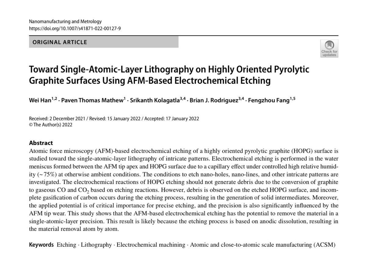 Mathew_Paven's tweet photo. Check out our recent paper published today in NMME Journal regarding electrochemical etching using Atomic Force Microscope on HOPG

Thank you Wei Han, Srikanth Kolagatla, @brianrodr and Fengzhou Fang (@DublinMnmt) for co-authoring.

https://t.co/KC5Hp6BtwO https://t.co/p6T75AtRMS